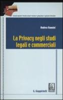 La privacy negli studi legali e commerciali di Andrea Vannini edito da Giappichelli-Linea Professionale