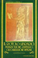 Il rotolo librario: fabbricazione, restauro, organizzazione interna edito da Congedo