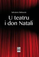 U teatru i don Natali di Salvatore Babuscia edito da Città del Sole Edizioni