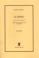 Le senili. Libro 1º di Francesco Petrarca edito da Archivio Izzi