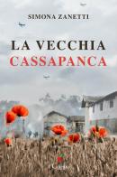 La vecchia cassapanca di Simona Zanetti edito da Il Ciliegio