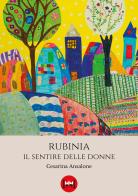 Rubinia. Il sentire delle donne di Cesarina Ansalone edito da Ivvi