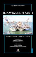 Il navigar dei santi. Le processioni a mare in Puglia di Giuseppe Mazzarino edito da All Around