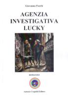 Agenzia investigativa Lucky di Giovanna Foschi edito da Crepaldi