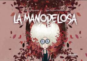 La manopelosa. Ediz. illustrata di Dario Muratore edito da Torri del Vento Edizioni di Terra di Vento