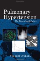 Pulmonary hypertension di Norbert F. Voelkel edito da McGraw-Hill Education