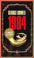 1984 di George Orwell edito da Mondadori