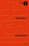 Fahrenheit 451 di Ray Bradbury edito da Mondadori