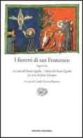 I fioretti di Francesco d'Assisi (san) edito da Einaudi