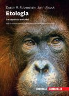 Etologia. Un approccio evolutivo. Con e-book di John Alcock, Dustin R. Rubenstein edito da Zanichelli