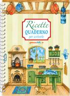 Ricette. Quaderno per scriverle. Cucina. Ediz. a spirale edito da Edizioni del Baldo