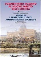 Commentario romano al nuovo diritto delle società vol.3 di Floriano D'Alessandro edito da Piccin-Nuova Libraria
