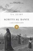 Scritti su Dante di Thomas S. Eliot edito da Bompiani