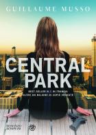 Central Park di Guillaume Musso edito da Bompiani