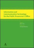 Information and communication Technology for the public prosecutor's office edito da CLUEB