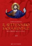 Il settenario sacramentale vol.1.3 di Cosimo Scordato edito da Il Pozzo di Giacobbe