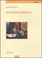 Sociopragmatica di Anna De Marco edito da Editori Riuniti Univ. Press
