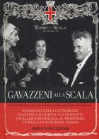 Gavazzeni alla Scala. Ediz. italiana, inglese e tedesca. Con CD-Audio edito da Skira Classica