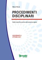 Procedimenti disciplinari. Analisi scientifico-pratica della normativa vigente di Mario Rossi edito da Tecnodid