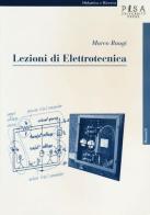 Lezioni di elettrotecnica di Marco Raugi edito da Pisa University Press