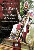 San Leone e il beato Diego di Sinagra. Tradizioni, storie e leggende di Domenico Orifici edito da Armenio