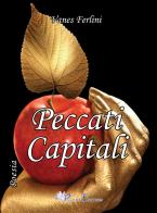 Peccati capitali di Vanes Ferlini edito da Pegasus Edition