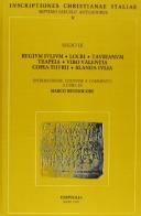 Inscriptiones christianae Italiae septimo saeculo antiquiores vol.5 edito da Edipuglia
