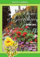 Bosco e giardino di Gertrude Jekyll edito da Franco Muzzio Editore