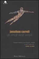 Gli artigli degli angeli di Jonathan Carroll edito da Fazi