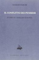 Il conflitto dei pensieri. Studio su Anselmo d'Aosta vol.3 di Massimo Parodi edito da Lubrina Bramani Editore