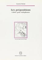 Les prépositions. Cahier pour italophones di Annette Bossut edito da Edizioni Scientifiche Italiane