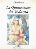 La quintessenza del Vedanta edito da Vidyananda