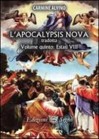 L' Apocalypsis nova tradotta vol.5 di Carmine Alvino edito da Edizioni Segno