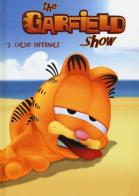 Caldo Infernale. The Garfield show vol.7 di Jim Davis edito da Aurea Books and Comix