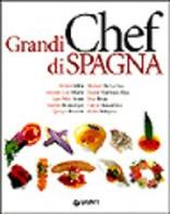Grandi chef di Spagna di Alessandra Meldolesi, Bob Noto edito da Giunti Editore