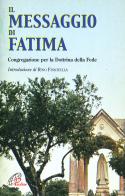 Il messaggio di Fatima di Congregazione per la dottrina della edito da Paoline Editoriale Libri