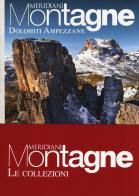 Dolomiti ampezzane-Dolomiti del Cadore. Con Carta geografica ripiegata edito da Editoriale Domus