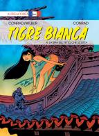 Tigre Bianca vol.4 di Didier Conrad, Wilbur edito da Aurea Books and Comix