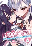 Le 100 ragazze che ti amano tanto tanto tanto tanto tanto vol. 2 di Rikito Nakamura edito da Edizioni BD