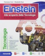 Einstein tecnologia. Con competenze-Disegno-Tavole. Con e-book. Con espansione online. Per la Scuola media di Francesco Furci, Elisabetta Pozzi edito da Raffaello