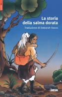 La storia della salma dorata edito da Besa