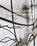 Franca Marini. Universal language. Ediz. italiana e inglese edito da Cambi