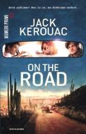 On the road di Jack Kerouac edito da Mondadori