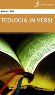 Teologia in versi di Raniero Seri edito da Sovera Edizioni