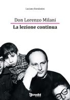 Don Lorenzo Milani. La lezione continua di Luciano Rondanini edito da Tecnodid
