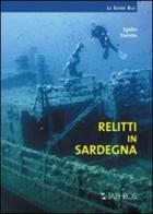 Relitti di Sardegna di Egidio Trainito edito da Taphros Editrice
