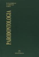 Parodontologia di Marcello Calandriello, Gianfranco Carnevale, Giano Ricci edito da Martina