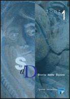 Storia delle donne (2005) vol.1 edito da Firenze University Press