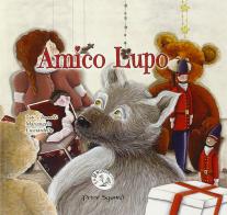 Amico lupo di Mariangela Licciardello edito da Le Brumaie Editore