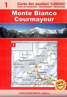 Monte Bianco Courmayeur trekking. Con carta escursionistica 1:25.000. Ediz. multilingue di Luca Zavatta, Marco Blatto edito da L'Escursionista